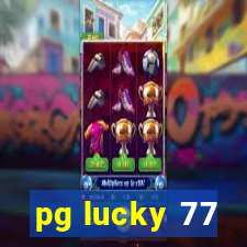 pg lucky 77